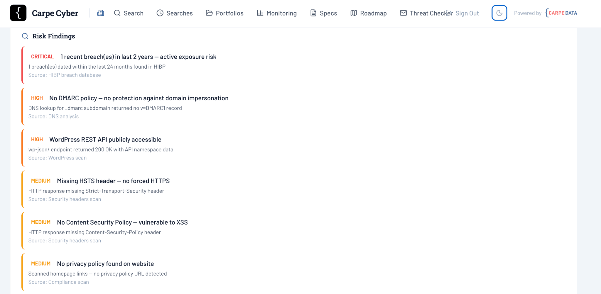 Carpe Cyber Risk Findings view showing severity-tagged findings including a recent breach, missing DMARC policy, exposed WordPress REST API, missing HSTS header, missing Content Security Policy, and missing privacy policy, each with source-cited evidence